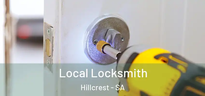 Local Locksmith Hillcrest - SA