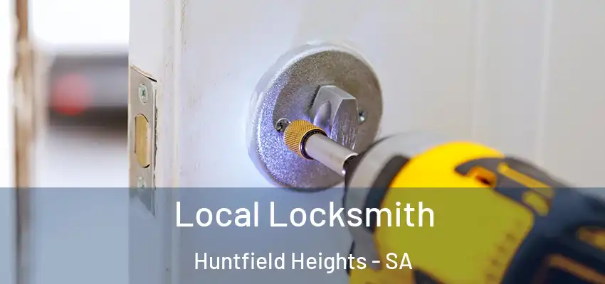 Local Locksmith Huntfield Heights - SA