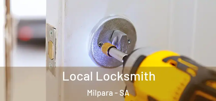 Local Locksmith Milpara - SA
