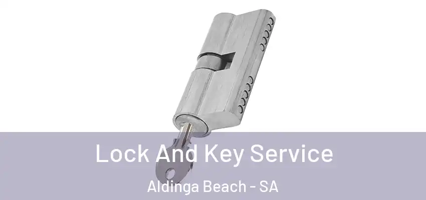 Lock And Key Service Aldinga Beach - SA