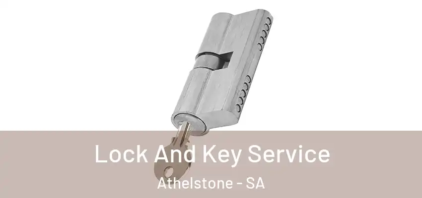 Lock And Key Service Athelstone - SA