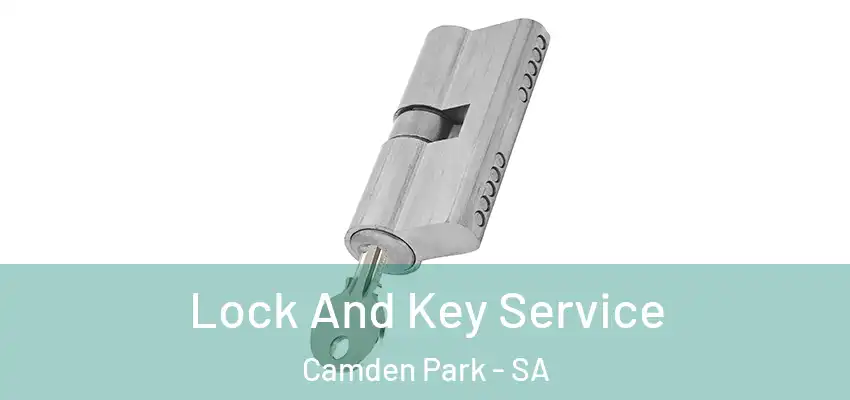 Lock And Key Service Camden Park - SA
