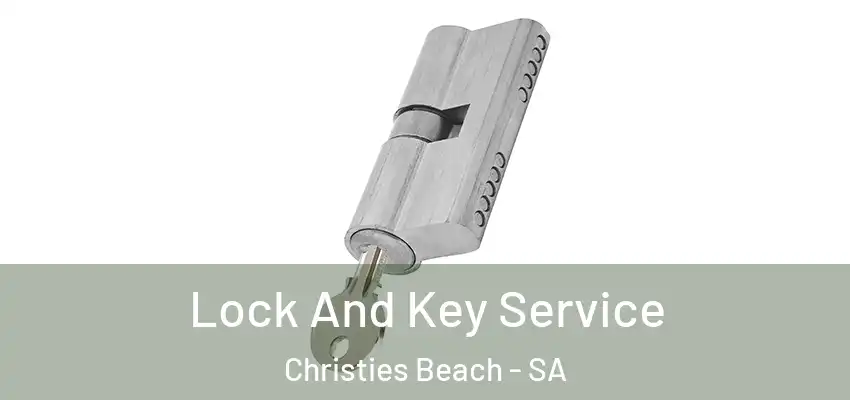 Lock And Key Service Christies Beach - SA