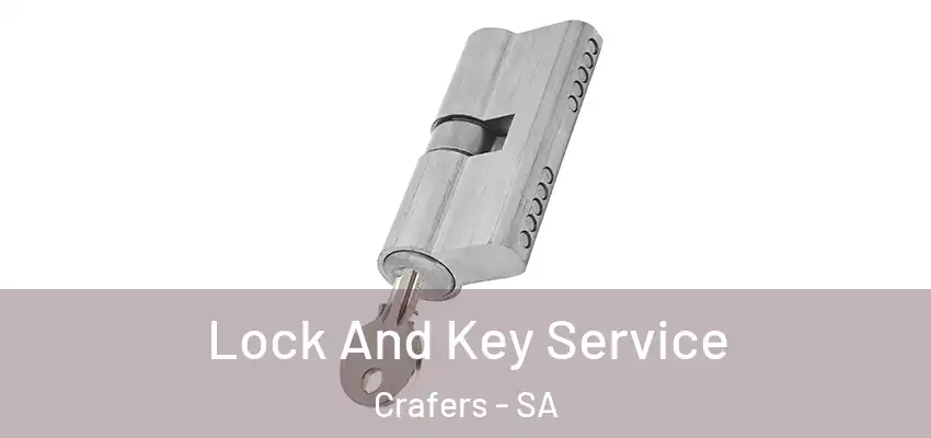 Lock And Key Service Crafers - SA