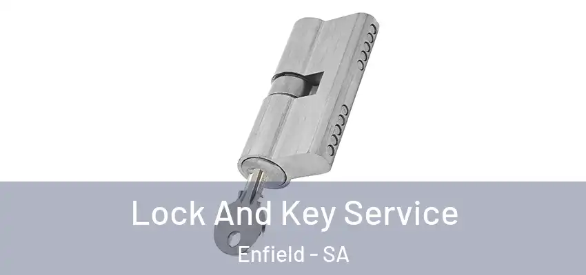 Lock And Key Service Enfield - SA