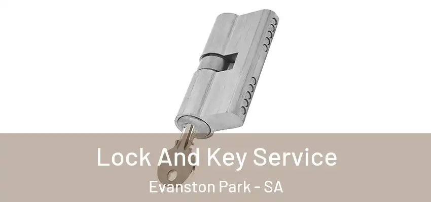 Lock And Key Service Evanston Park - SA