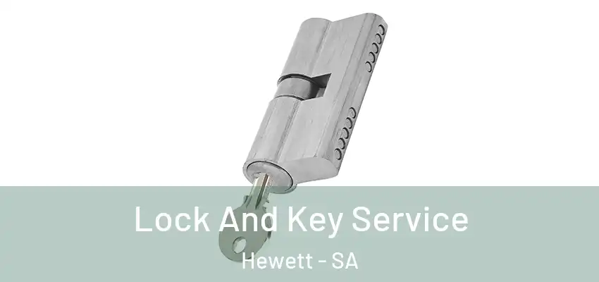 Lock And Key Service Hewett - SA