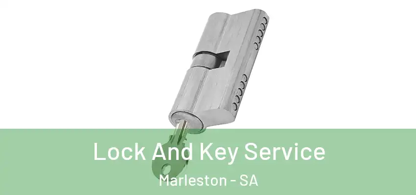 Lock And Key Service Marleston - SA
