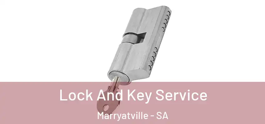 Lock And Key Service Marryatville - SA
