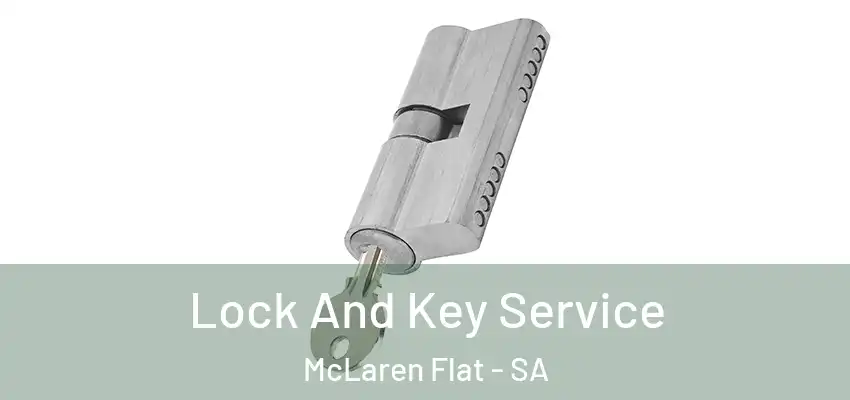 Lock And Key Service McLaren Flat - SA