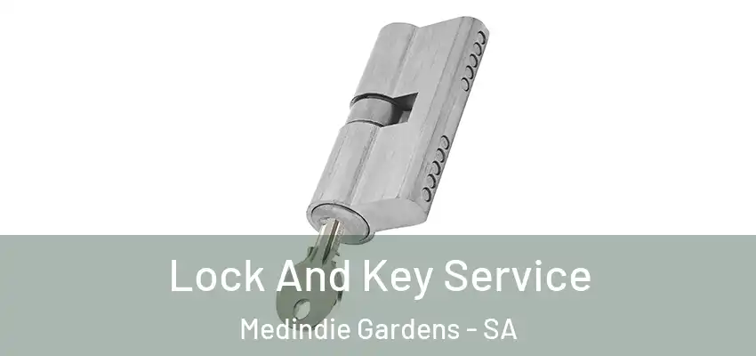 Lock And Key Service Medindie Gardens - SA