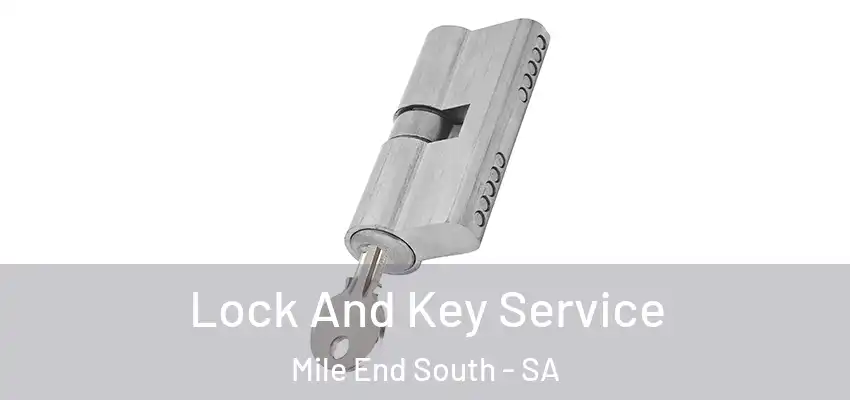 Lock And Key Service Mile End South - SA