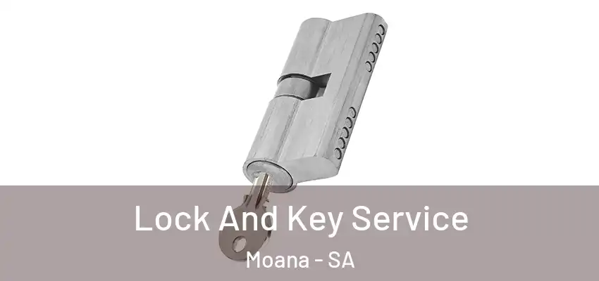Lock And Key Service Moana - SA