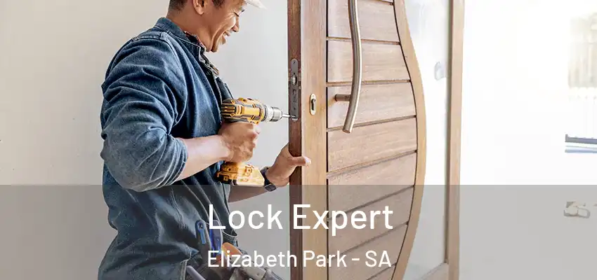Lock Expert Elizabeth Park - SA