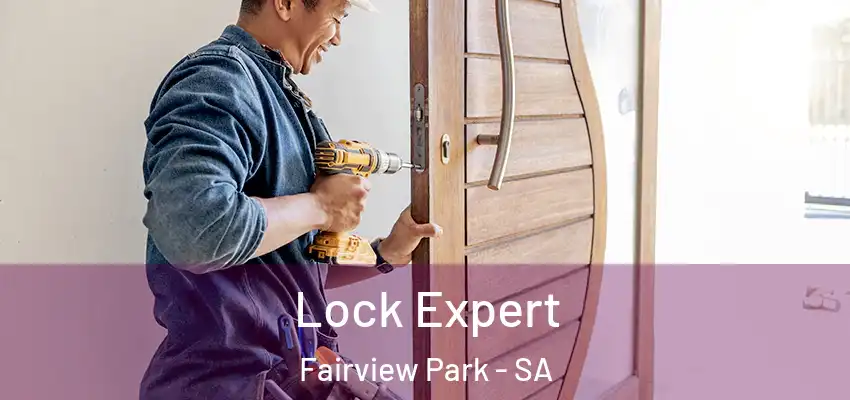 Lock Expert Fairview Park - SA