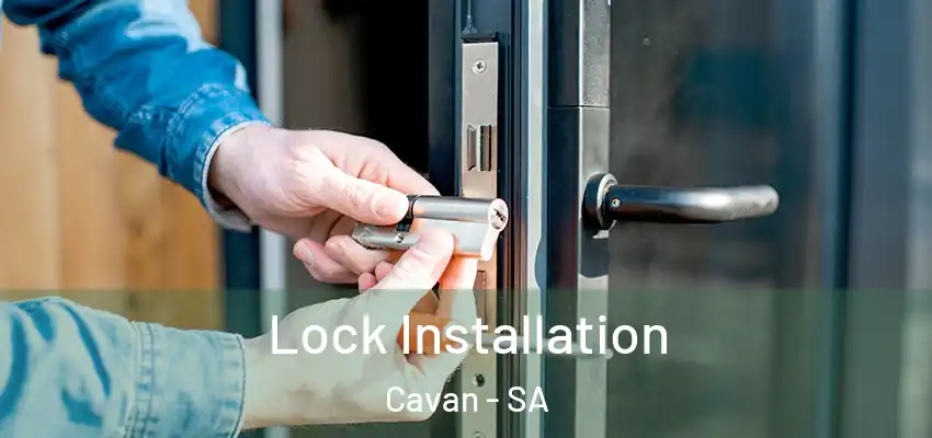 Lock Installation Cavan - SA