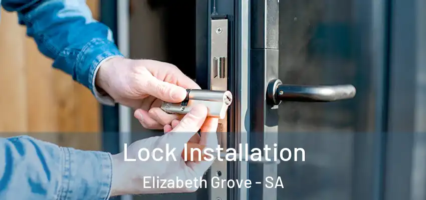 Lock Installation Elizabeth Grove - SA