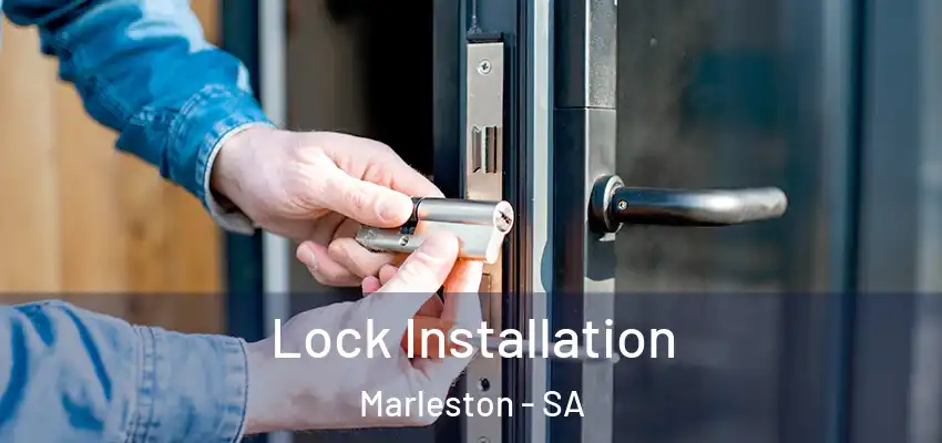 Lock Installation Marleston - SA
