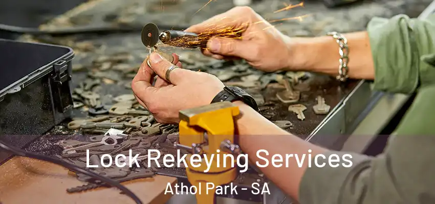  Lock Rekeying Services Athol Park - SA