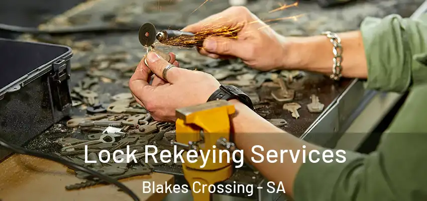 Lock Rekeying Services Blakes Crossing - SA
