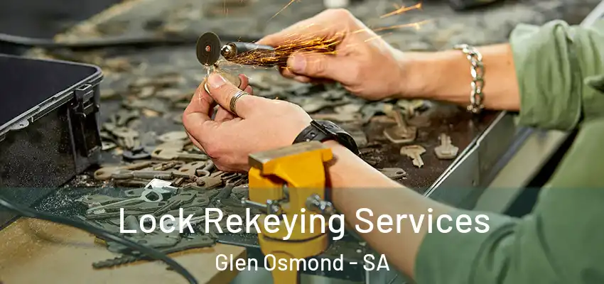 Lock Rekeying Services Glen Osmond - SA