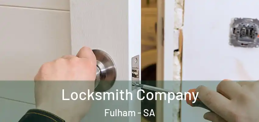  Locksmith Company Fulham - SA