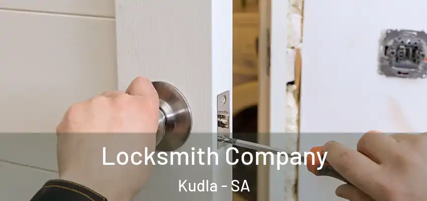  Locksmith Company Kudla - SA