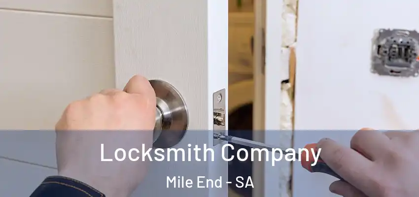 Locksmith Company Mile End - SA