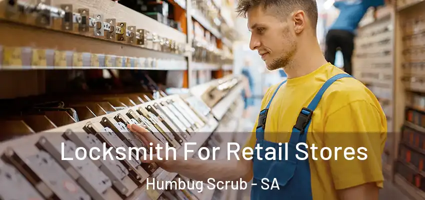 Locksmith For Retail Stores Humbug Scrub - SA