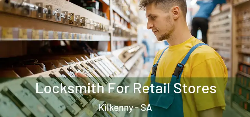 Locksmith For Retail Stores Kilkenny - SA