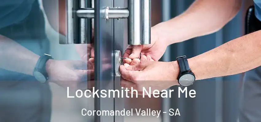 Locksmith Near Me Coromandel Valley - SA