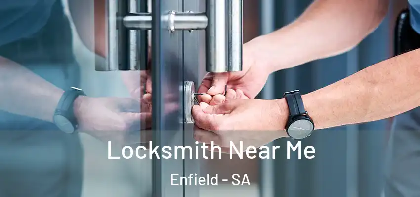  Locksmith Near Me Enfield - SA