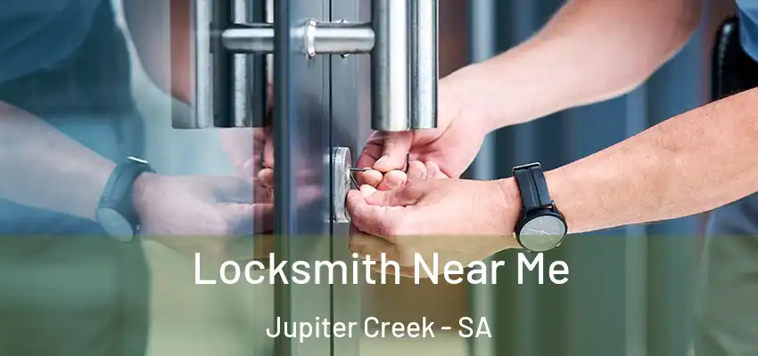  Locksmith Near Me Jupiter Creek - SA