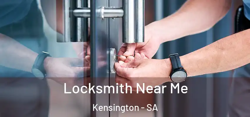 Locksmith Near Me Kensington - SA