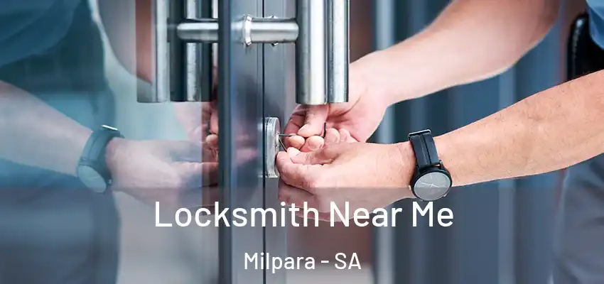 Locksmith Near Me Milpara - SA