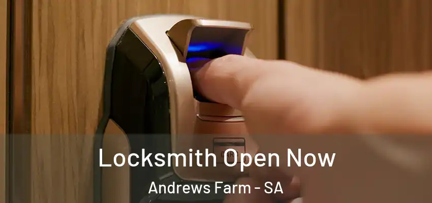Locksmith Open Now Andrews Farm - SA