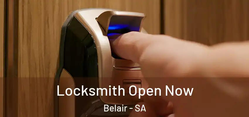 Locksmith Open Now Belair - SA