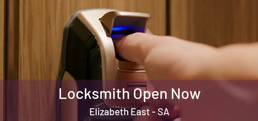 Locksmith Open Now Elizabeth East - SA