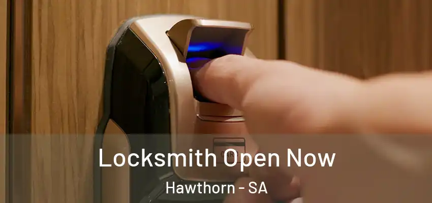 Locksmith Open Now Hawthorn - SA