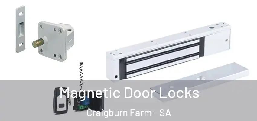  Magnetic Door Locks Craigburn Farm - SA