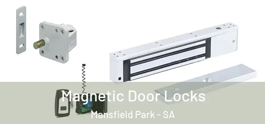 Magnetic Door Locks Mansfield Park - SA