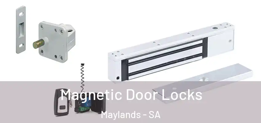 Magnetic Door Locks Maylands - SA