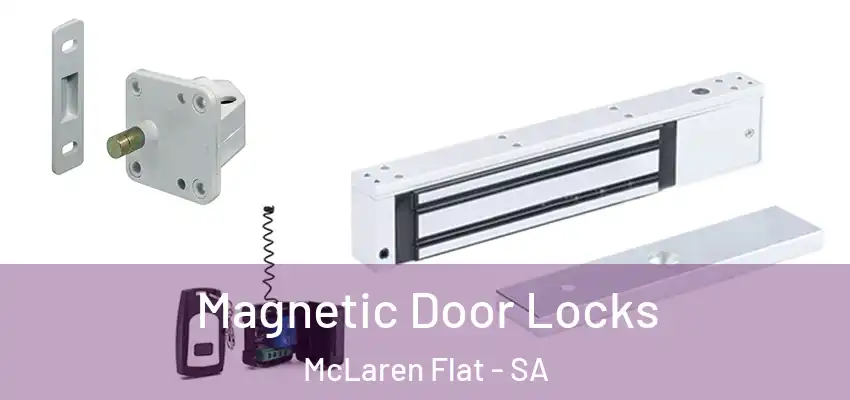 Magnetic Door Locks McLaren Flat - SA