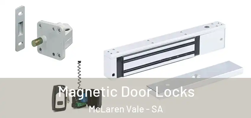 Magnetic Door Locks McLaren Vale - SA