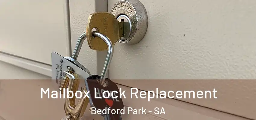  Mailbox Lock Replacement Bedford Park - SA