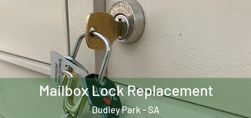 Mailbox Lock Replacement Dudley Park - SA