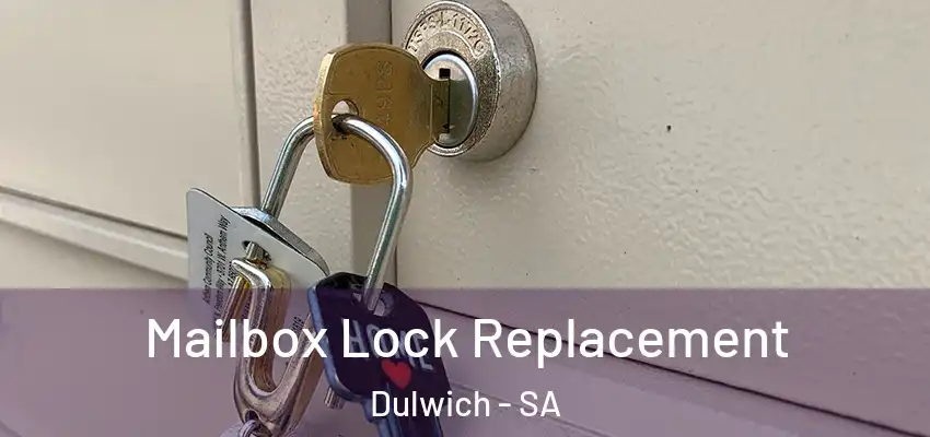 Mailbox Lock Replacement Dulwich - SA