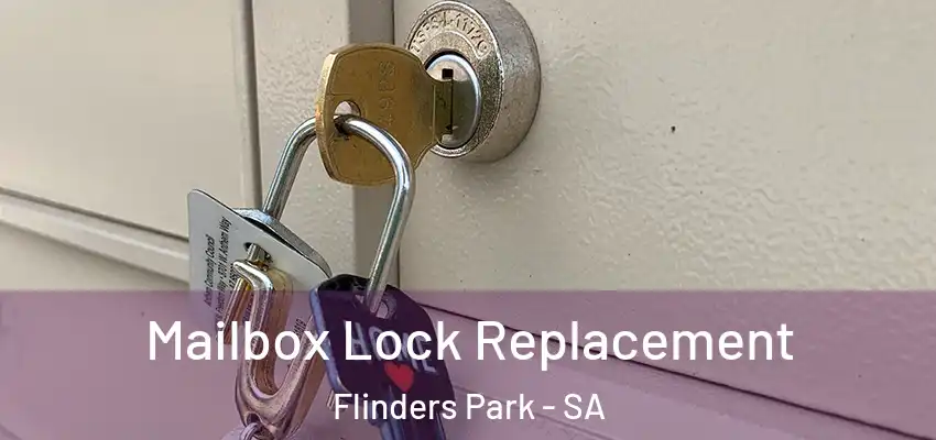 Mailbox Lock Replacement Flinders Park - SA
