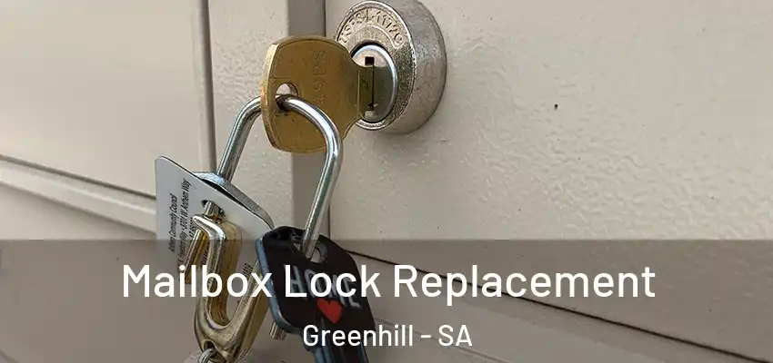 Mailbox Lock Replacement Greenhill - SA