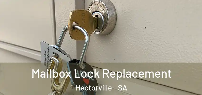Mailbox Lock Replacement Hectorville - SA